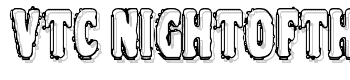 Vtc-Nightofthedrippydeadouttie font